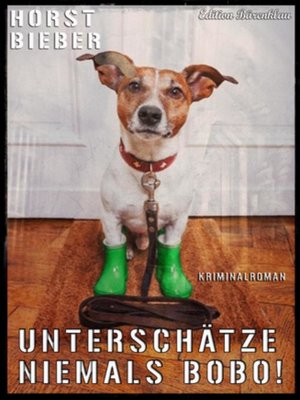 cover image of Unterschätze niemals Bobo